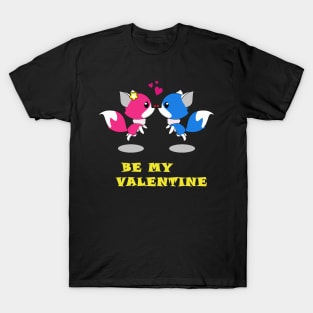 Love Shirt. be my valentine T-Shirt. happy valentine T-Shirt